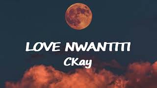 CKay Love Nwantiti #NGUMUSIC #Ckay_Love_Nwantiti