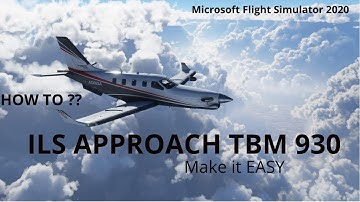 TBM 930 ILS APPROACH RWY 29 EPGD | MAKE IT EASY | FOR BEGHINNERS AT MICROSOFT FLIGHT SIMULATOR 2020