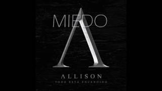 Allison - Miedo (Lyric Video)
