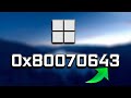 How to fix windows 10 update error code 0x80070643 new solutions