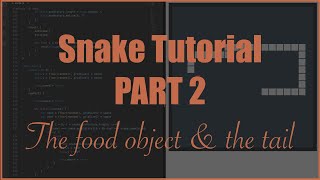 Celebrity Snake tutorial in p5.js #2 | The food object & the tail Profile