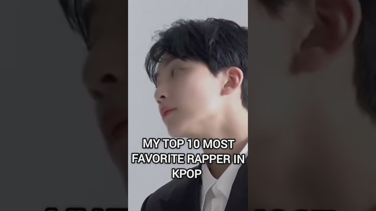 My top 10 most favorite rapper in kpop 