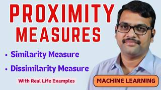 Similarity Vs Dissimilarity Measures In Machine Learning || Proximity Measures || Machine Learning