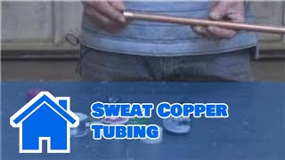 Building Tools : How to Sweat Copper Tubing