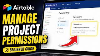 How to enable Airtable collaborators to manage project permissions - Beginner Guide