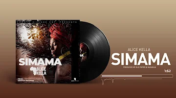 Alice Kella - SIMAMA (Officia Audio)