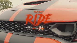 NICK CHAPO-Ride (OFFICIAL VIDEO)