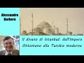 Ref:dEUttmMyAQA Il divano di istanbul, dall'impero ottomano alla turchia moderna - di a. barbero [a8ds]