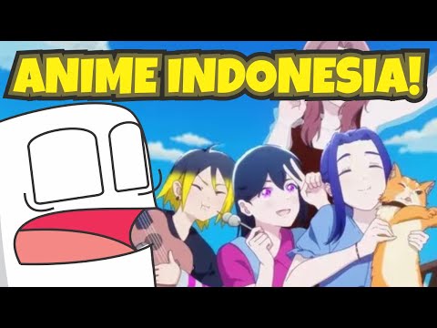 ANIME INDONESIA bakal makin banyak!?