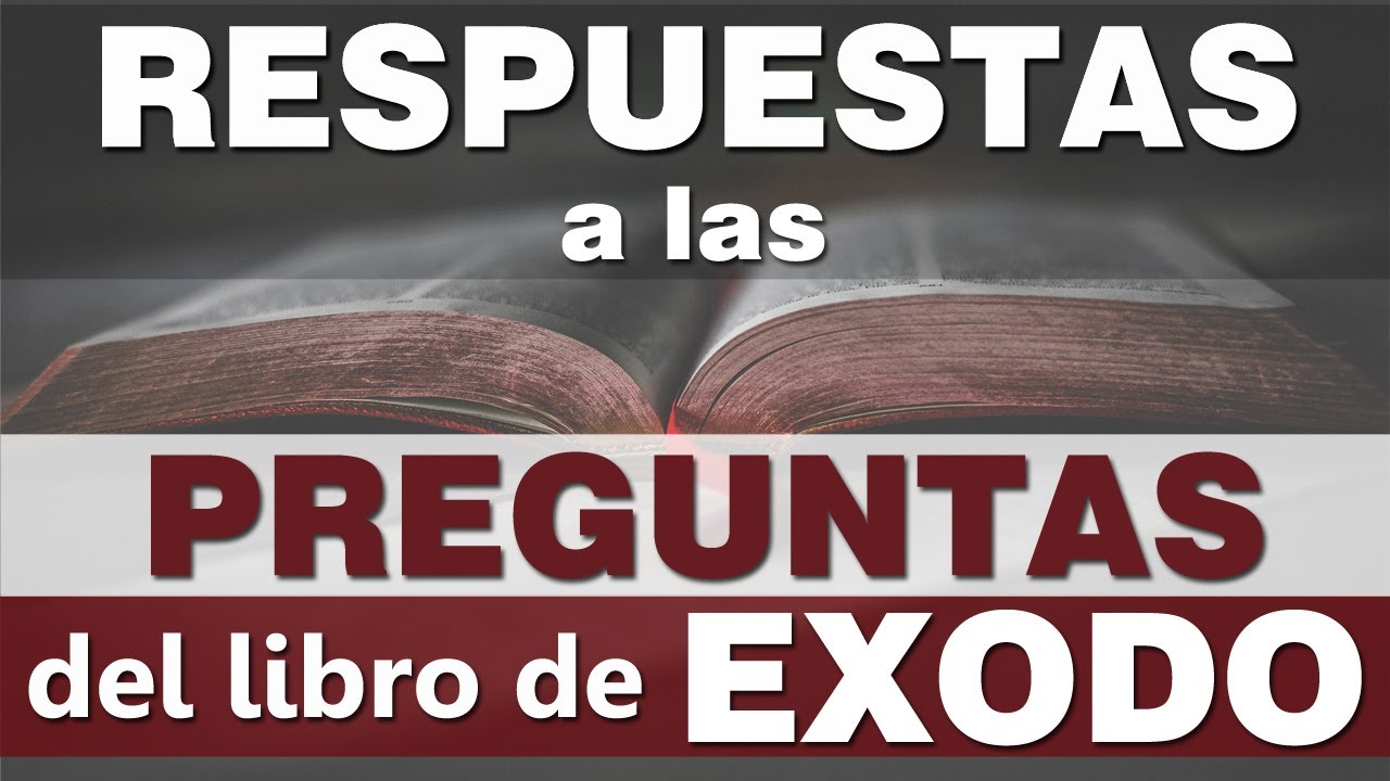 RESPUESTAS a las PREGUNTAS del libro de EXODO | SERIE LEEMOS LA BIBLIA