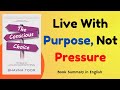 The Conscious Choice by Bhavan Toor | Book Summary in English | Transform Your Life with Awareness