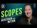 Scopes in DaVinci Resolve - Beginner und Anfänger Level | Deutsch Color Grading MC #1