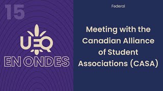 Meeting with the Canadian Alliance of Student Associations (EN)