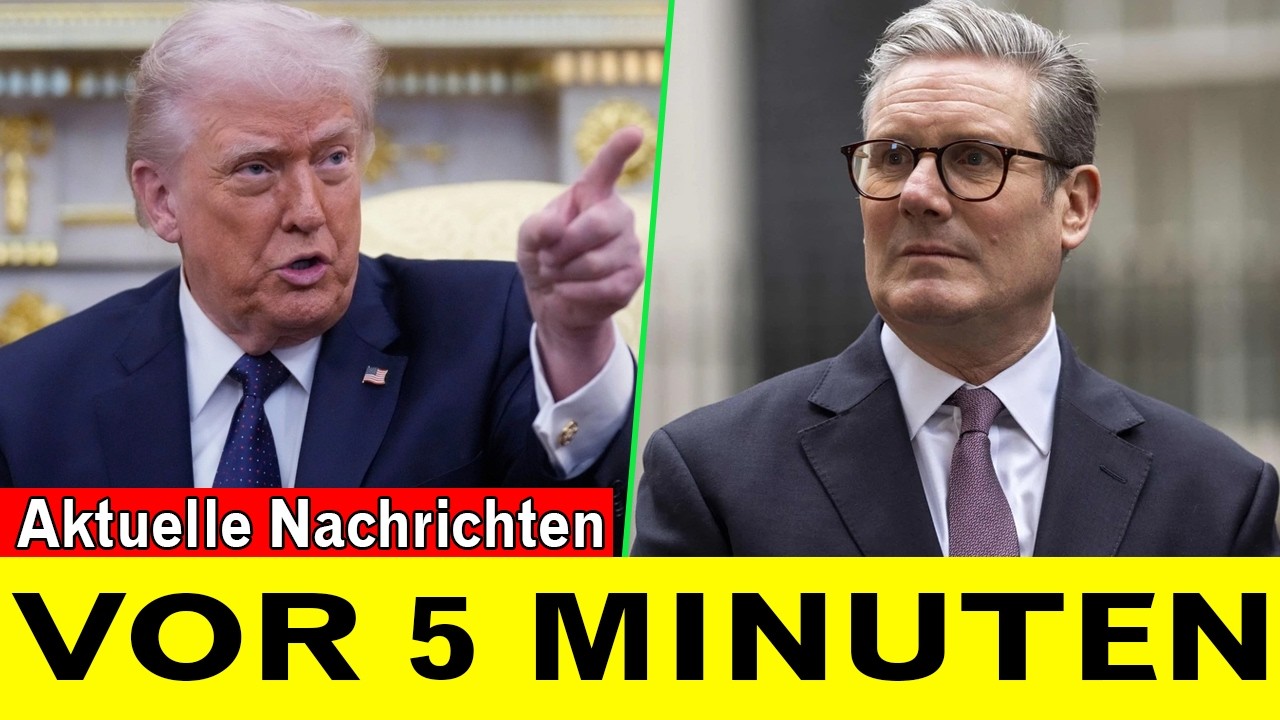 EIL: Trump demütigt Starmer öffentlich – Zerbricht jetzt die US-UK Allianz?