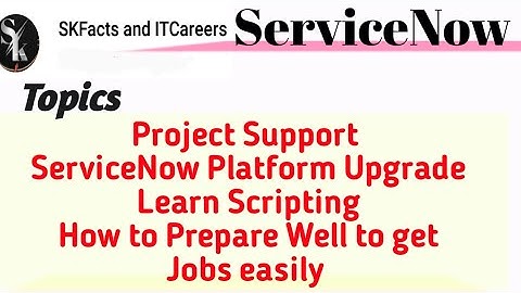 #servicenow Project Support  & ServiceNow Platform Upgrade || Learn Scripting || How to prepare well