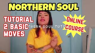 Northern Soul Tutorial: Two Basic Moves (Full Online  Course Available)