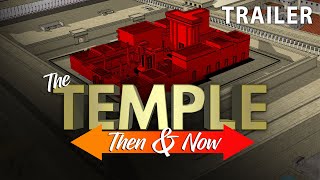 The Temple: Then and Now | Trailer