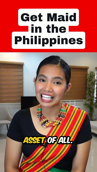 GET MAID IN THE PHILIPPINES!
