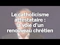 Jeanpierre denis  le catholicisme attestataire  la voie dun renouveau chrtien