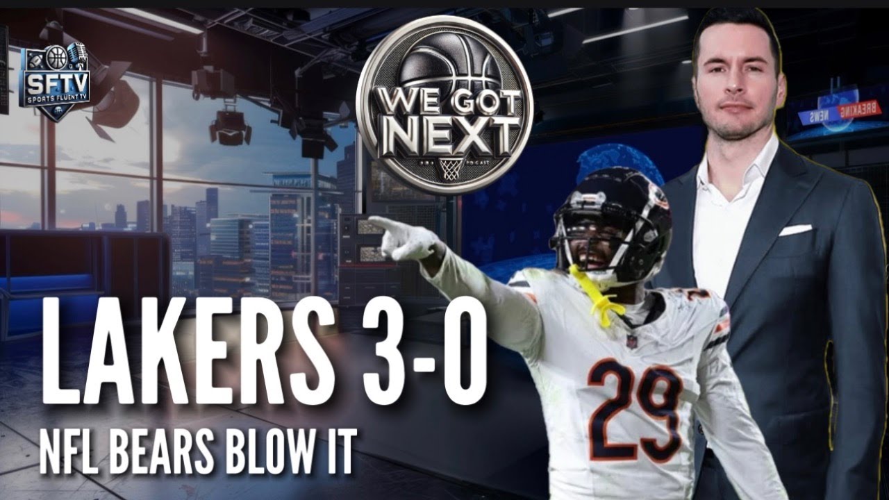 We Got Next | Lakers Dominate 3-0, JJ Redick Coaching Buzz, Nuggets Slow Start, Bears Collapse
