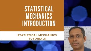 Statistical Mechanics Introduction