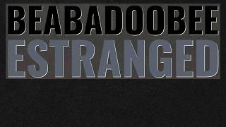 Estranged - beabadoobee