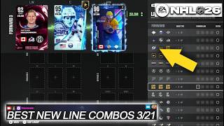 BEST NEW LINE COMBOS TO ACTIVATE 3/21 I NHL 26 HUT