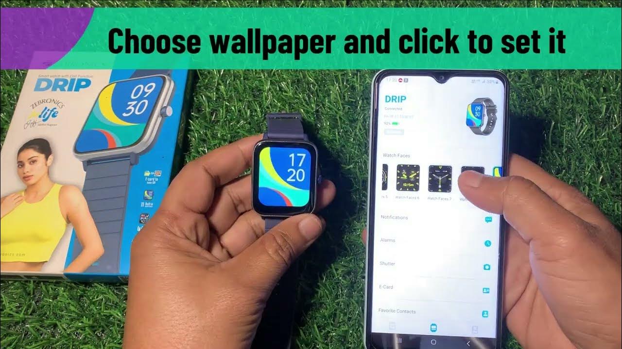 How to change wallpaper in zebronics smart watch Zebronics smart