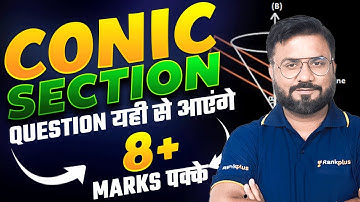 Conic Section in ONE SHOT🔥 | शंकु परिच्छेद | All Concepts & PYQs | JEE Main 2025 | JK Sir