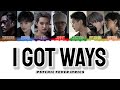 PSYCHIC FEVER 'I Got Ways' | Color Coded Romanized Lyrics