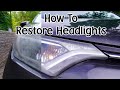 Headlight restoration  comprehensive start to finish