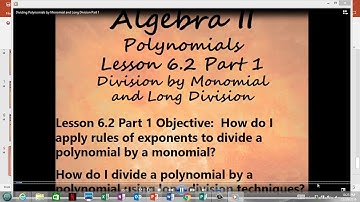 Dividing Polynomials by Monomial and Long Division Part 1