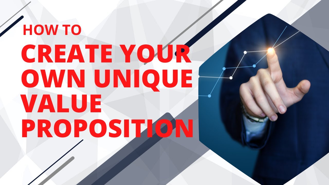 How to Create your own Unique Value Proposition in 4 Easy Steps - YouTube