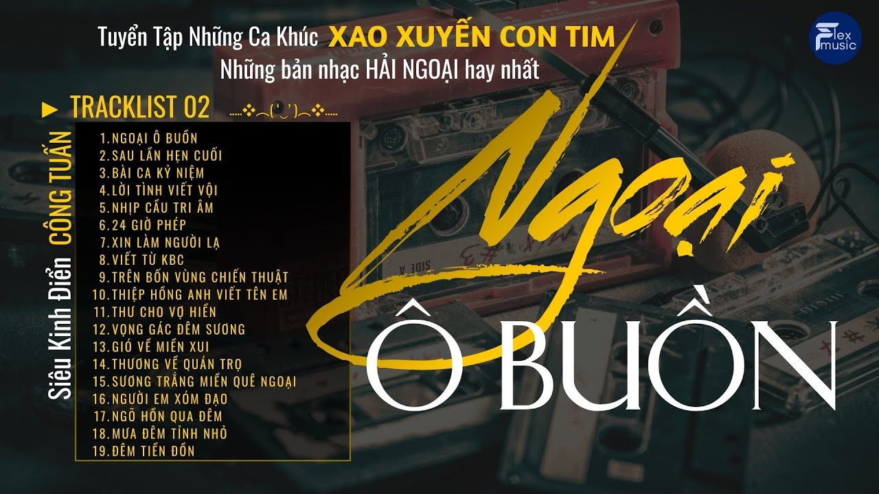 SIÊU KINH ĐIỂN - CÔNG TUẤN 02 Tuyển Tập Những Ca Khúc Hay Nhất ...