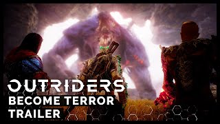 Outriders: Become Terror Trailer