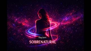 Rayjam Sobrenatural Official Audio Latin R&B Trap Soul