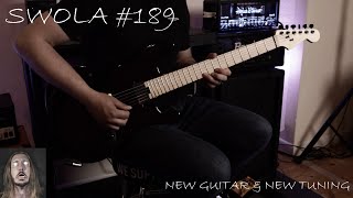 #SWOLA189 | Ferrence Rosier | NEW GUITAR & NEW TUNING