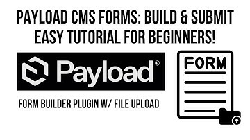 Payload CMS Forms: Build & Submit (EASY Tutorial for Beginners!)