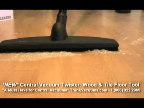 Central Vacuum Twister Hardwood Floor, Hardwood Floor Vacuum Attachment