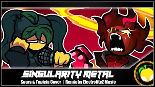 IM FAR MORE SUPERIOR | FNF - Singularity Metal - Soura / Topicia (Electrolite Metal Remix V2)