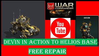 WAR COMMANDER- HELIOS BASE (ONLY DEVIN) FREE REPAIR 3/1/2021