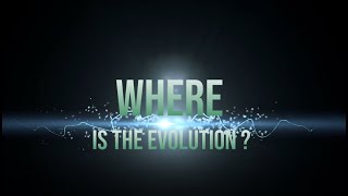 Wheres The Evolution?