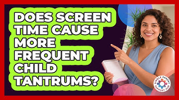 Does Screen Time Cause More Frequent Child Tantrums? - Single Parent Support Hub