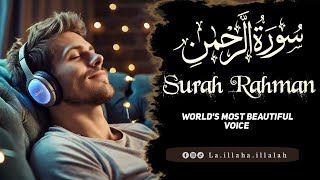 World's Beautiful Recitation of Surah Rahman | سورۃ الرحمٰن | Relaxing Quran | Tawhid Army