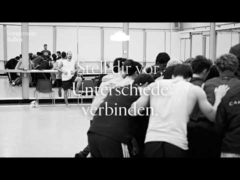 Different Grounds –„Stell dir vor, Unterschiede verbinden." // Semperoper Ballett