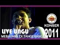 AKSI KEREN !!! UNGU LIVE BSD SERPONG 2011 (Live Konser)