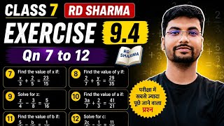 Class 7 Maths RD Sharma Exercise 9.4 Qn 7 to 12 | Linear Equations Tricks &amp; Concepts 🔥