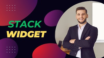 Stack Widget | flutter development course 2024