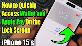 Iphone 1515 Pro Max How To Quickly Access Wallet And Apple Pay On The Lock Screen