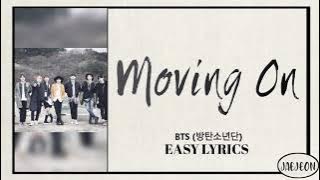 BTS (방탄소년단) - Moving On (이사) Easy lyrics